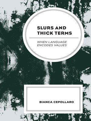 cover image of Slurs and Thick Terms